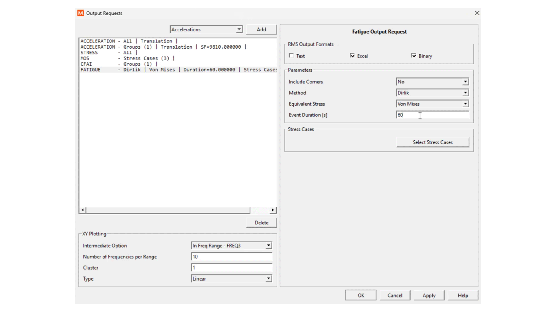 Fatigue output request dialog